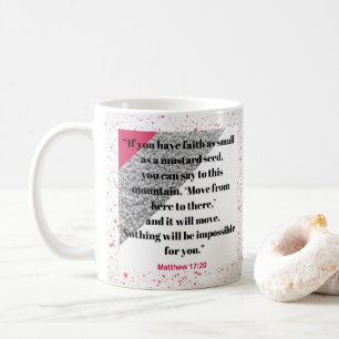 Faith like a Mustard Seed Bible Verse Mug