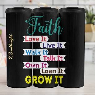 Faith Live It Grow It Thermal Tumbler