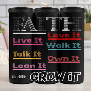 Faith Live Love Walk Grow Thermal Tumbler