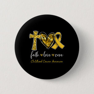 Faith Love Cure Gold Ribbon Childhood Cancer Aware 6 Cm Round Badge