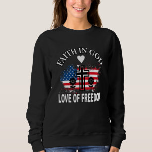Faith Love Freedom American Flag Flower For Christ Sweatshirt
