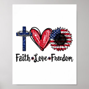 Faith Love Freedom Sunflower Jesus American Flag 4 Poster