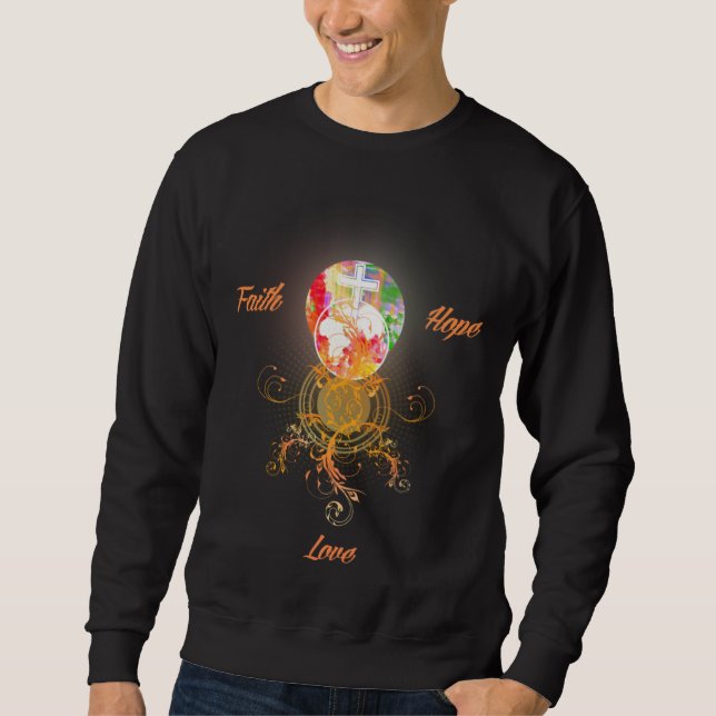 Faith Love God Lord Hope Jesus Christ Christmas Re Sweatshirt (Front)