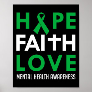 Faith Love Green Ribbon Mental Health Awareness Poster