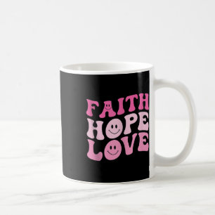Faith Love Hope Breast Cancer Awareness Tank Top  Coffee Mug