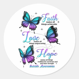 Faith Love Hope Butterfly Suicide Awareness Classic Round Sticker
