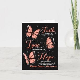 Faith Love Hope Butterfly Uterine Cancer Awareness Card