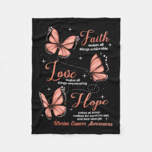 Faith Love Hope Butterfly Uterine Cancer Awareness Fleece Blanket