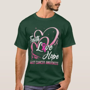 Faith Love Hope Pink Ribbon Breast Cancer Awarenes T-Shirt