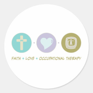 Faith Love Occupational Therapy Classic Round Sticker