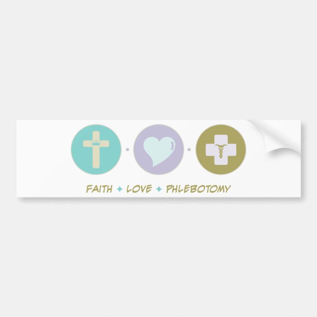 Faith Love Phlebotomy Bumper Sticker (Front)