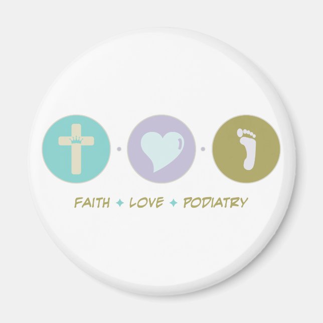 Faith Love Podiatry Magnet (Front)