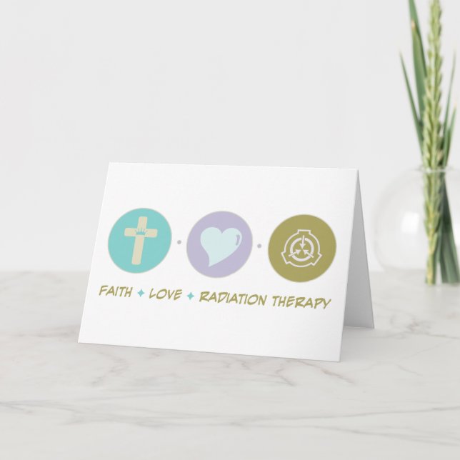 Faith Love Radiation Therapy Card (Front)