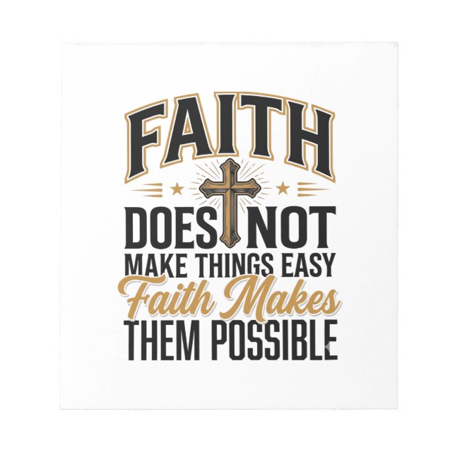 Faith Makes Them Possible Christian Typography Des Notepad (Front)