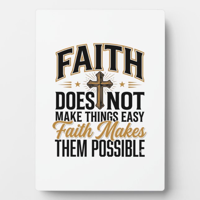 Faith Makes Them Possible Christian Typography Des Plaque (Front)