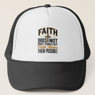 Faith Makes Them Possible Christian Typography Des Trucker Hat