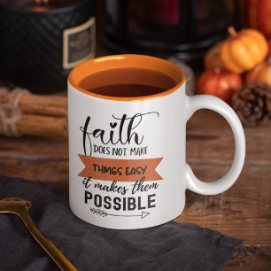 Faith makes things possible two-toned Christian Mug