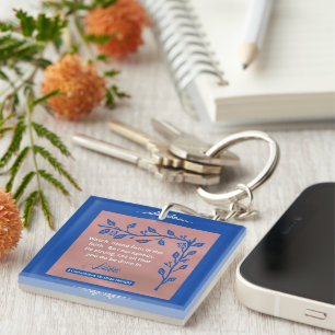 Faith Message - 1 Corinthians 16:13-14 - Acrylic Key Ring