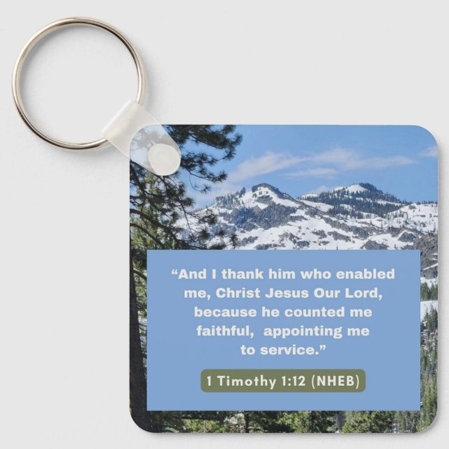 Faith Message - Bible Verse - 1 Timothy 1-12 -  Key Ring (Front)