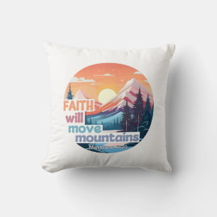 Faith Move Mountains Christian Design Cushion