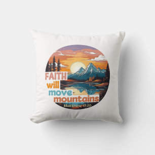 Faith Move Mountains Christian Design Cushion