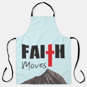Faith moves Mountains Apron