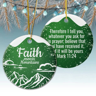Faith Moves Mountains Inspirational Scripture 🎄 Ceramic Ornament