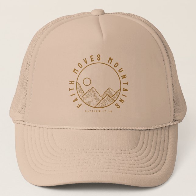 Faith Moves Mountains Matthew 17:20 Scripture Trucker Hat (Front)