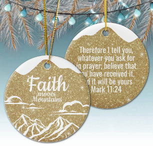 Faith Moves Mountains Religious Holiday  ⛪️ 🎄 Ceramic Ornament