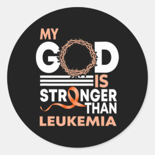 Faith My God Is Stronger Than Leukaemia Awareness Classic Round Sticker