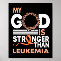 Faith My God Is Stronger Than Leukaemia Awareness