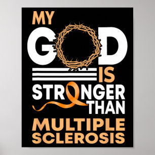 Faith My God Is Stronger Than Multiple Sclerosis A Poster