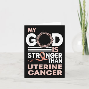 Faith My God Is Stronger Than Uterine Cancer Aware Card