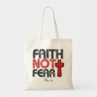 Faith Not Fear Bling Life Budget Tote Bag