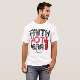 Faith Not Fear Men's Basic T-Shirt