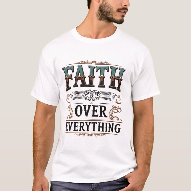 Faith Over Everything – Relentless Soul Tee (Front)