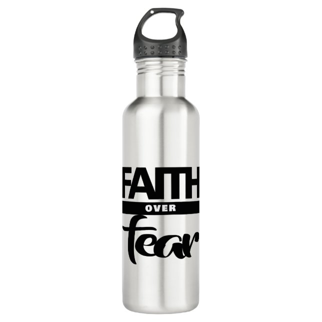 Faith Over Fea 710 Ml Water Bottle (Front)
