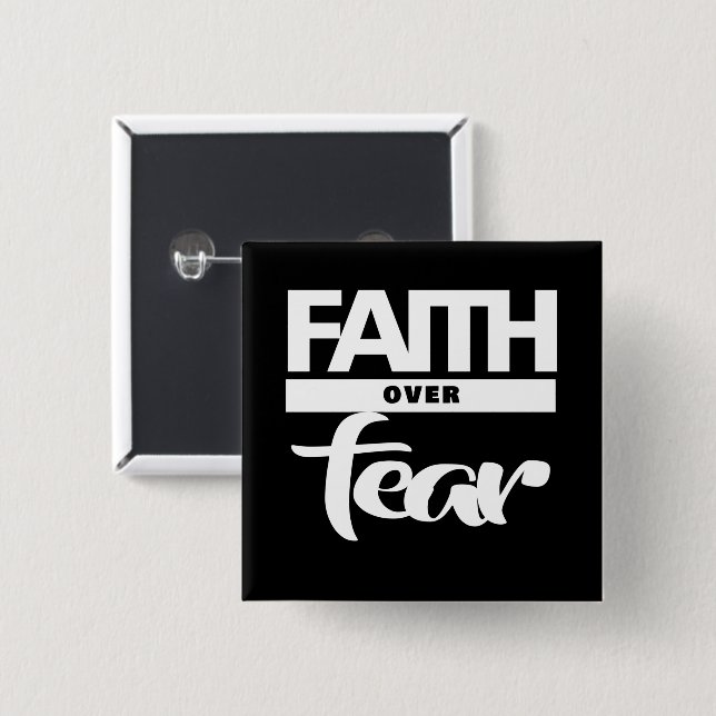 Faith Over Fear 15 Cm Square Badge (Front & Back)