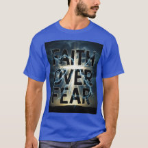 Faith Over Fear 2.0 Christian Men’s T-Shirt