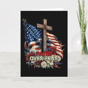 Faith Over Fear 4th Of July Patriotic Usa Flag Card