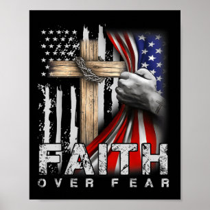 Faith Over Fear America Pride Us Flag Jesus Christ Poster