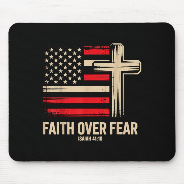 Faith Over Fear American Flag  Mouse Pad (Front)