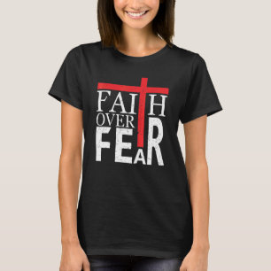 Faith Over Fear American Usa Flag Christian Cross T-Shirt
