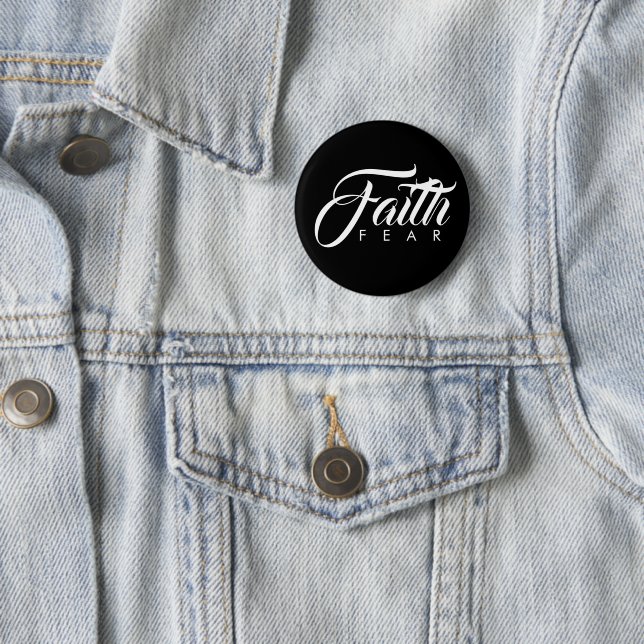 Faith Over Fear Black 6 Cm Round Badge (In Situ)