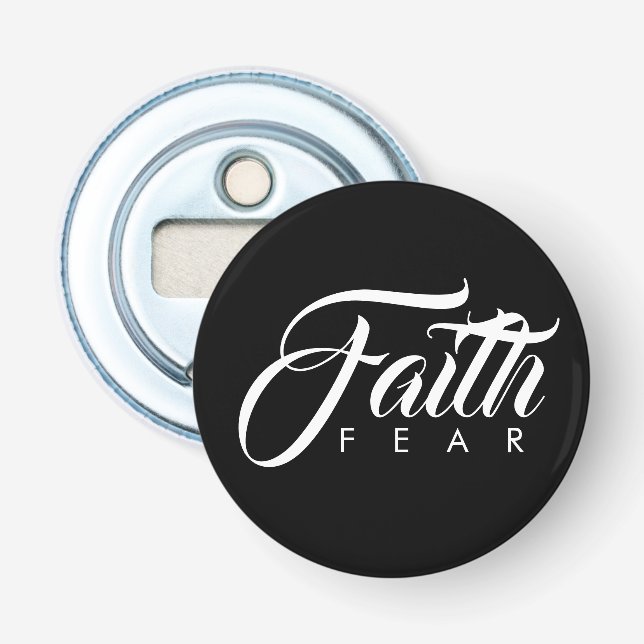 Faith Over Fear Black Bottle Opener (Front)