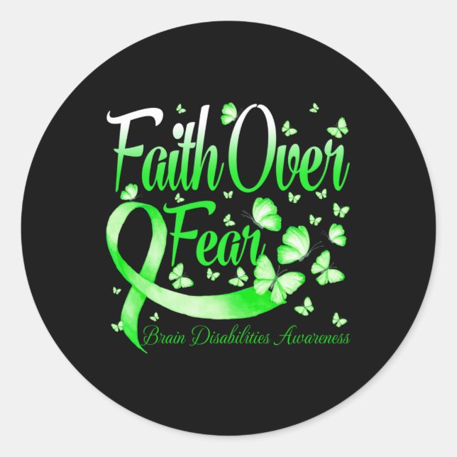Faith Over Fear Brain Disabilities Awareness Butte Classic Round Sticker (Front)