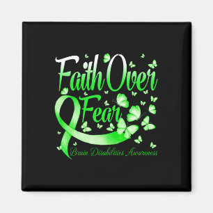 Faith Over Fear Brain Disabilities Awareness Butte Magnet