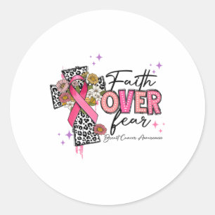 Faith Over Fear Breast Cancer Awareness Christian Classic Round Sticker