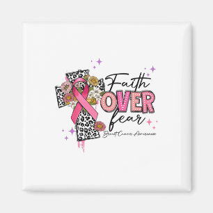 Faith Over Fear Breast Cancer Awareness Christian Magnet