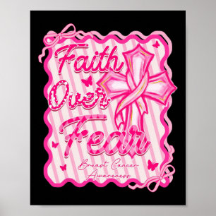 Faith Over Fear Breast Cancer Awareness Pink Coque Poster